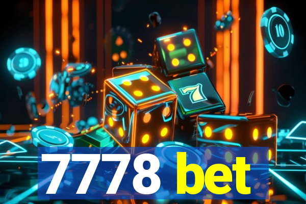 7778 bet